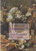 Kósa Csaba - Félhold és kétfejű sas