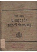 Pósa Lajos - Világszép nádszál kisasszony