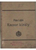 Pósa Lajos - Kaczor király