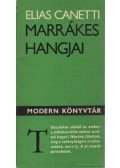 Canetti, Elias - Marrákes hangjai