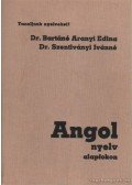 Dr. Bartáné Aranyi Edina,Dr. Szentiványi Ivánné - Angol nyelv alapfokon