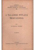 Gyárfás József - A talajerő pótlása trágyázással