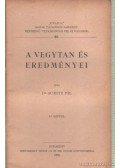 Scheitz Pál dr. - A vegytan és eredményei