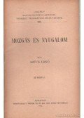 Szűcs Ernő - Mozgás és nyugalom