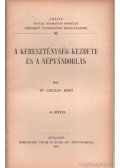 Csuday Jenő dr. - A kereszténység kezdete és a népvándorlás