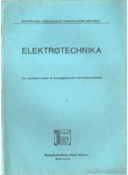 Csobán Péter - Elektrotechnika Csobán Péter - Elektrotechnika, Debrecen 1989 antikvár könyv