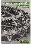 Tóth László,Patkós István - A szarvasmarhatartás gépesítése