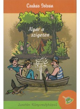 Csukás István - Nyár a szigeten Csukás István - Nyár a szigeten, Szeged 2006 antikvár könyv