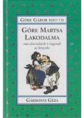 Görbe Gábor,Gárdonyi Géza - Göre Martsa lakodalma
