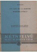 Henry, Murger - Bohémkávéház / Un café de la bohéme