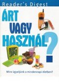 - Árt vagy használ?