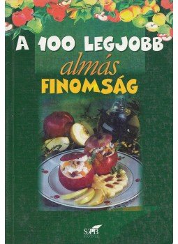 Lurz Gerda - A 100 legjobb almás finomság Lurz Gerda - A 100 legjobb almás finomság, Kistarcsa 0 antikvár könyv