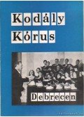 Szőllősi Gyula - Kodály kórus - Debrecen