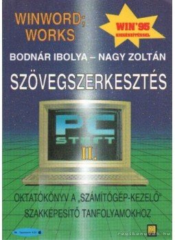 Bodnár Ibolya - Nagy Zoltán - Szövegszerkesztés Bodnár Ibolya - Nagy Zoltán - Szövegszerkesztés, Budapest 1996 antikvár könyv