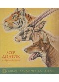 Petzsch, Hans - Szép állatok a világ minden tájáról