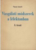 Vincze László - Vizsgálati módszerek a lélektanban - A teszt