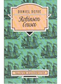 Daniel Defoe - Robinson Crusoe Daniel Defoe - Robinson Crusoe, Budapest 1996 antikvár könyv