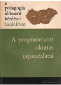 Ágoston György - A programozott oktatás tapasztalatai