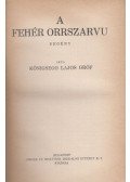 Königsegg Lajos Gróf - A fehér orrszarvú