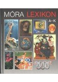 D. Major Klára - Móra lexikon I-II. kötet (A-Zs)
