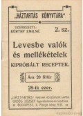 Kürthy Emilné (szerk.) - Levesbe valók és mellékételek