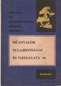 Kappel László - Műanyagok tulajdonságai és vizsgálata III.