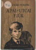 Molnár Ferenc - A Pál-utcai fiúk