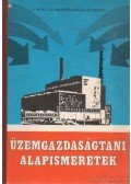 Dr. Surányi Kálmán - Üzemgazdaságtani alapismeretek a szakmunkásképző iskolák számára