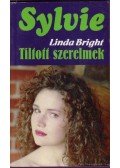 Linda, Bright - Tiltott szerelmek