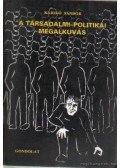 Karikó Sándor - A társadalmi-politika megalkuvás