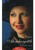 Dubois, Clara - Álomkergetők