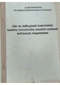 Ács Miklós - Gáz- és olajfogyasztó berendezések kezelőire, karbantartóira, szerelőire vonatkozó tanfolyamok vizsgakérdései