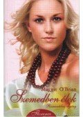Maggie O'Brian - Szemedben élek