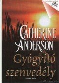 Catherine Anderson - Gyógyító szenvedély