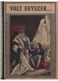 P. Ábrahám Ernő,Farkas Emőd - Volt egyszer...