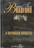 Barbara Taylor BRADFORD - A Ravenscar dinasztia