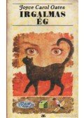 Joyce Carol Oates - Irgalmas ég