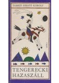 Tamkó Sirató Károly - Tengerecki hazaszáll