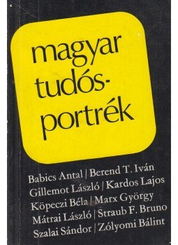 Kardos István - Magyar tudósportrék Kardos István - Magyar tudósportrék, Budapest 1976 antikvár könyv