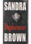 Sandra Brown - Duplacsavar
