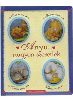 Campanella, Marco - Anyu... nagyon szeretlek Campanella, Marco - Anyu... nagyon szeretlek, 2008 antikvár könyv
