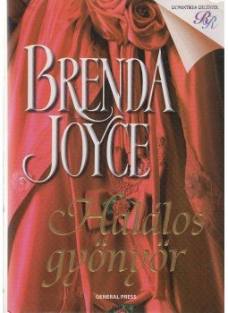 Brenda Joyce - Halálos gyönyör Brenda Joyce - Halálos gyönyör, Budapest 2008 antikvár könyv