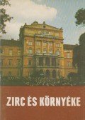 Illés Ferenc- Dr. Tóth Sándor - Zirc és környéke
