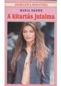 Maria Brown - A kitartás jutalma