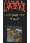 Leslie L. Lawrence - A megfojtott viking mocsara