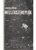 Lengyel Péter - Mellékszereplők