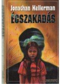 Jonathan Kellerman - Égszakadás