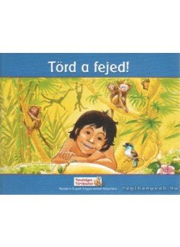 Dibás Gabriella (szerk.) - Törd a fejed! Dibás Gabriella (szerk.) - Törd a fejed!, Budapest 0 antikvár könyv