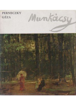 Perneczky Géza - Munkácsy Perneczky Géza - Munkácsy, Budapest 1970 antikvár könyv