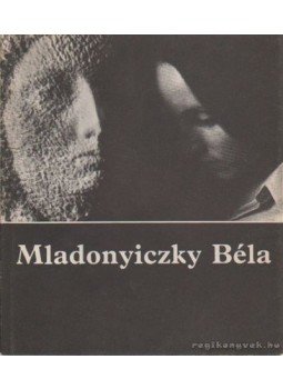 Héri Vera, Pogány Ö. Gábor - Mladonyiczky Béla Héri Vera, Pogány Ö. Gábor - Mladonyiczky Béla, 1983 antikvár könyv